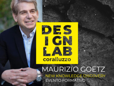 La sfida al futuro di Maurizio Goetz: Design Thinking al Coralluzzo Design Lab