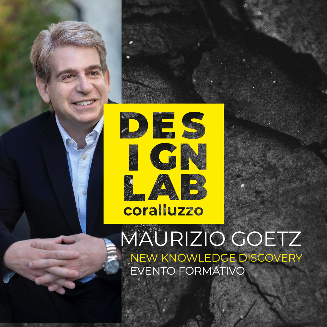 La sfida al futuro di Maurizio Goetz: Design Thinking al Coralluzzo Design Lab